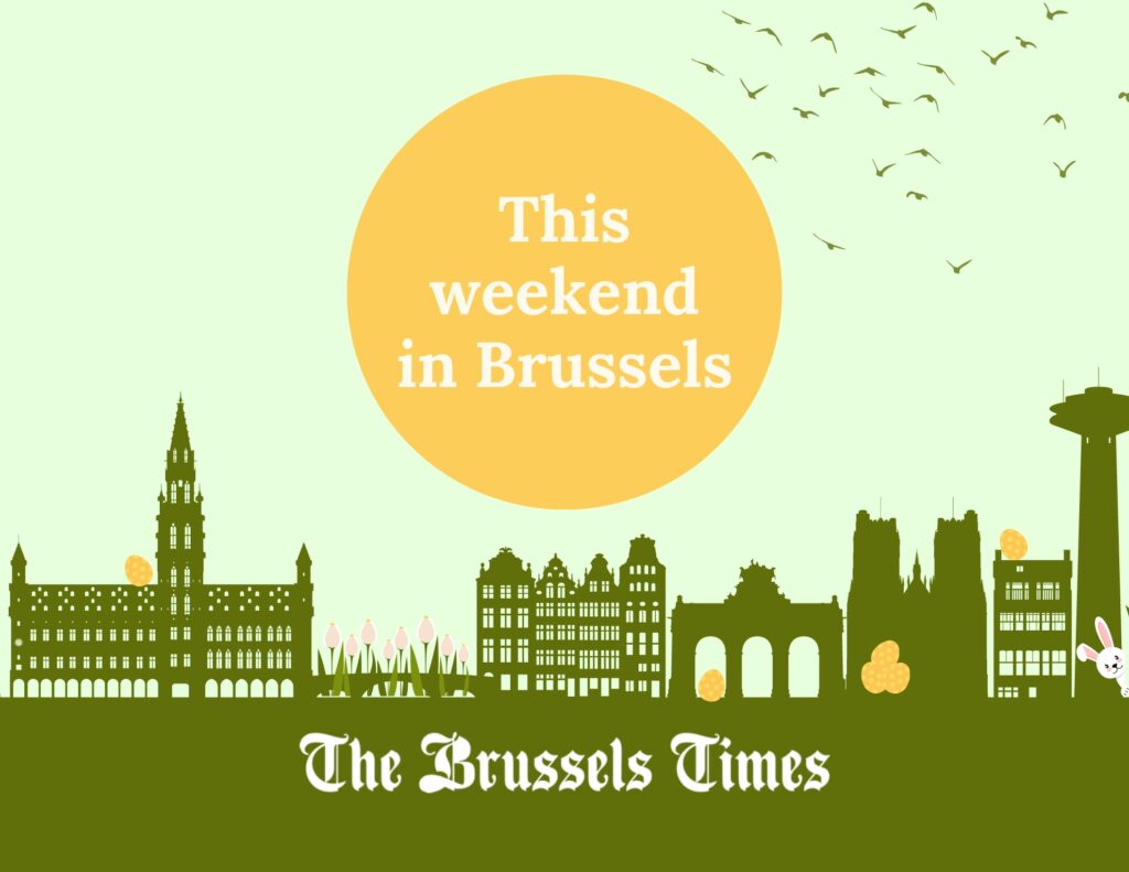 What to do in Brussels this weekend: Easter special