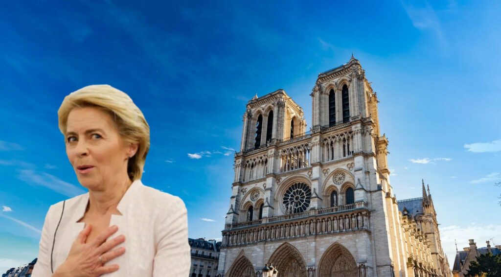 Le Chou: Von Der Leyen’s Reason For Skipping Notre Dame Opening REVEALED